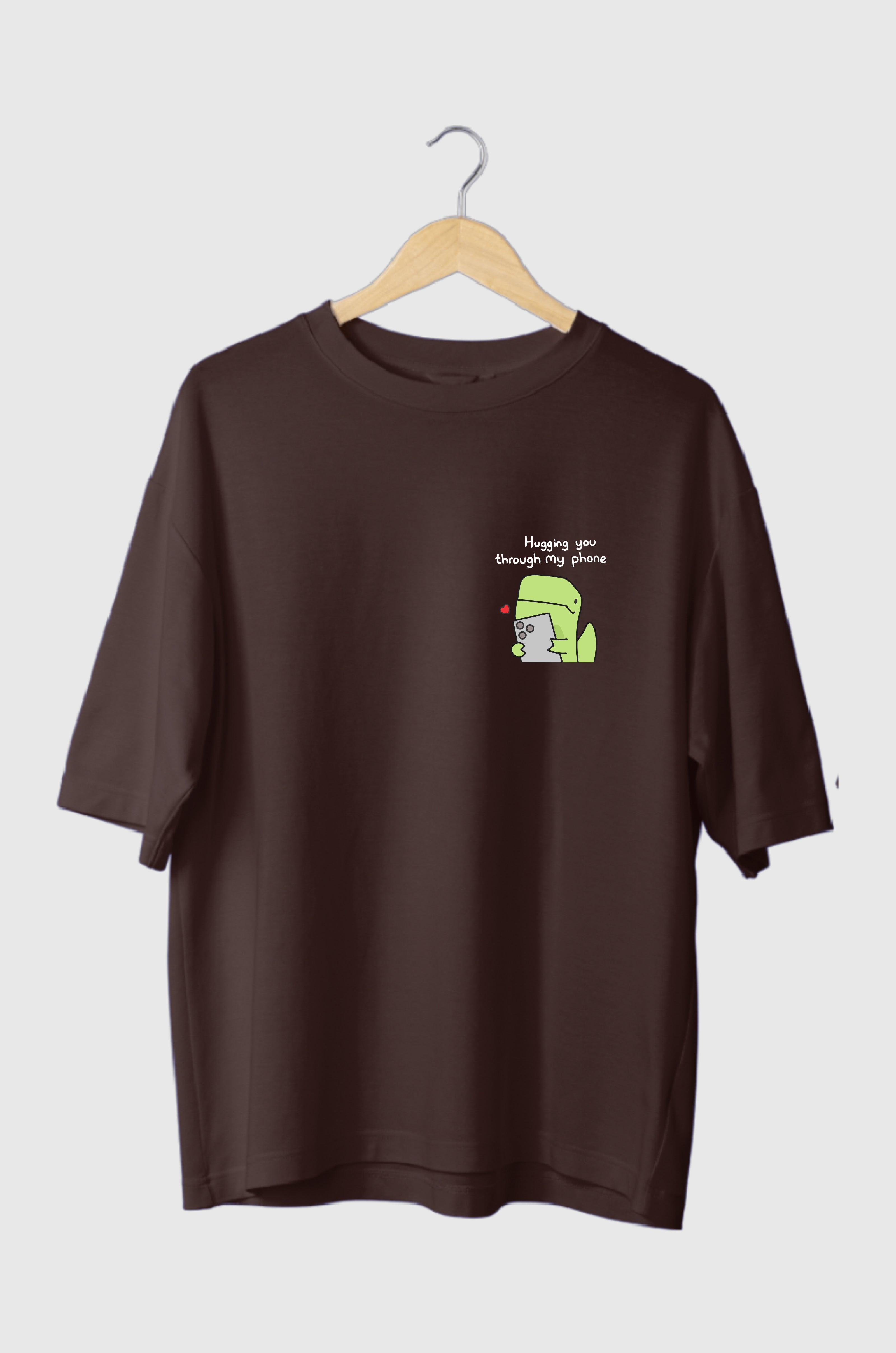 Hugging you through my phone Oversized Tee