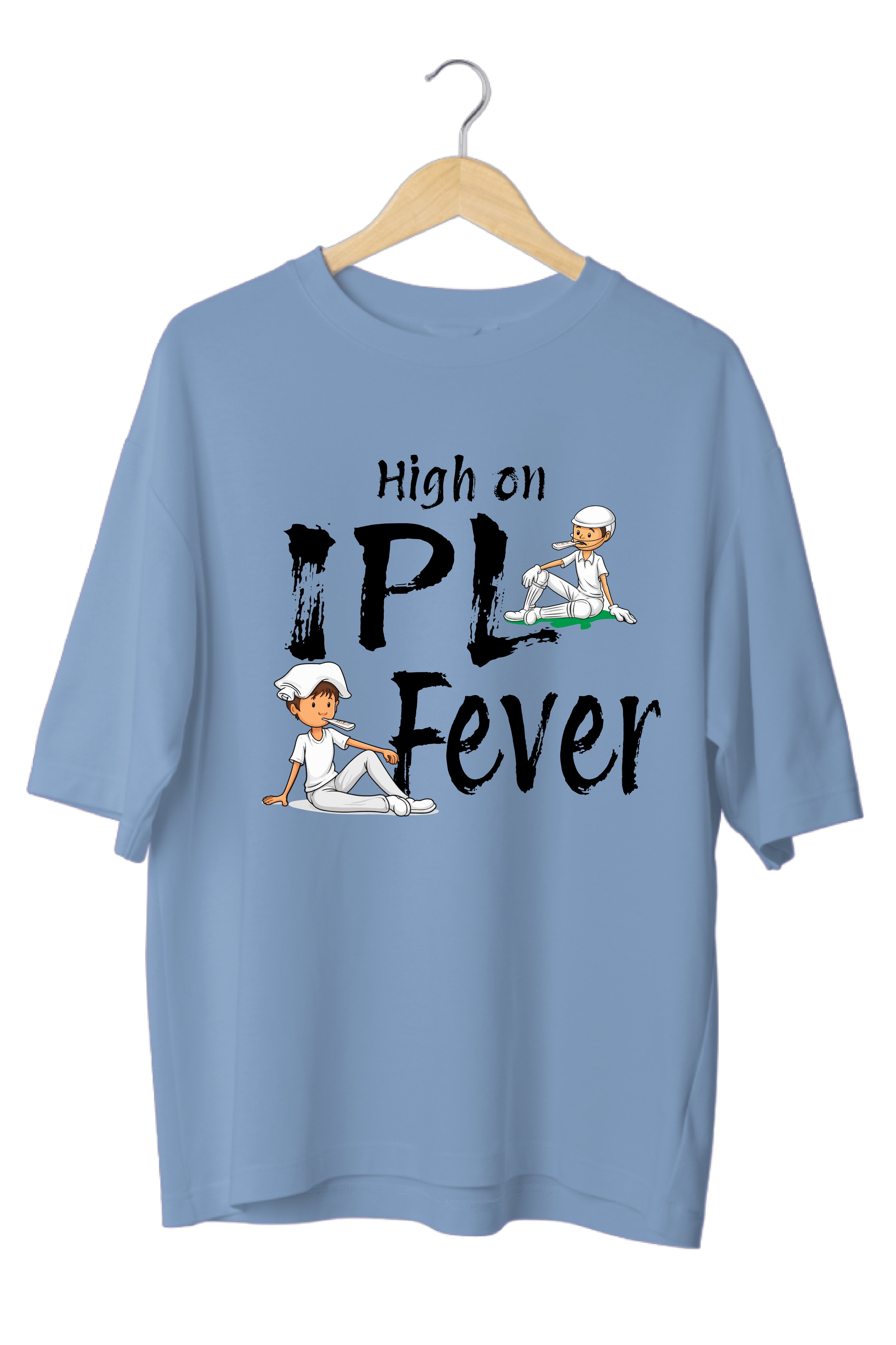 High on IPL Fever Oversized Tee