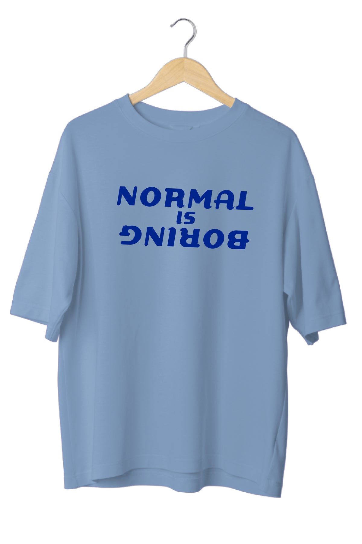 Normal is Boring Oversized Tee