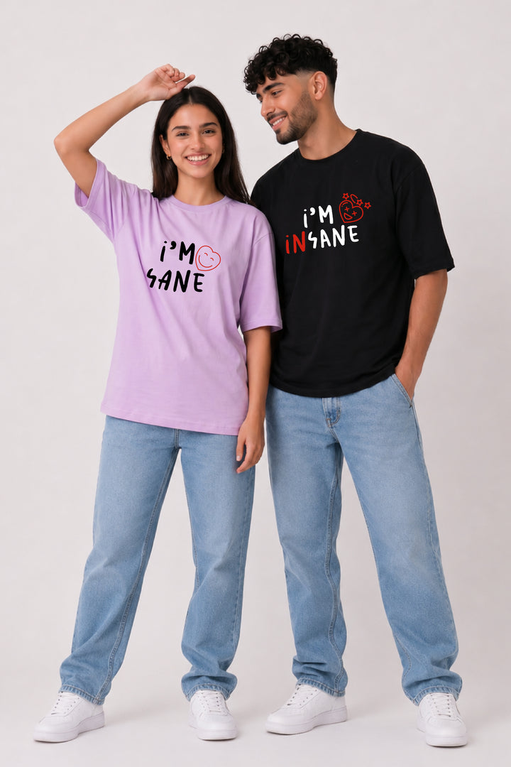 I am sane Couple Oversized Tees — Pack of 2