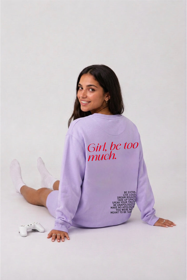 Girl be too much Oversized Drop-shoulder Hoodie