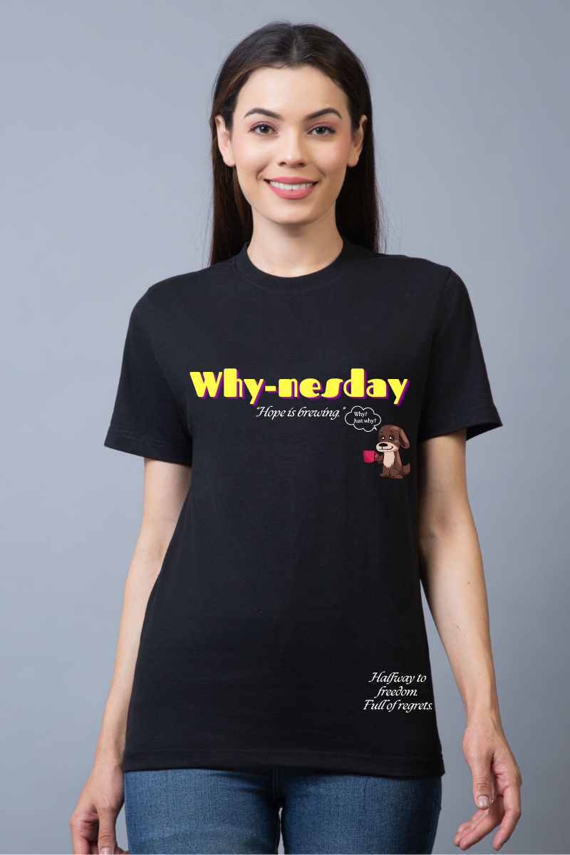 Why-Nesday Regular Fit Unisex Tee