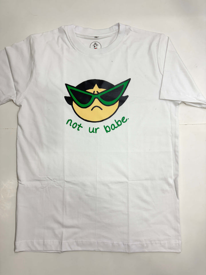 Not Your Babe Regular Fit Unisex Tee