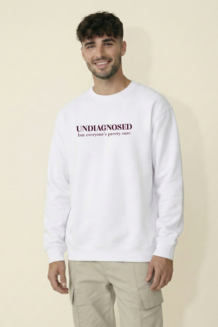 Undiagnosed Unisex Sweatshirt
